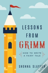 Lessons From Grimm
