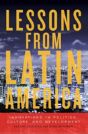Lessons From Latin America - Preview