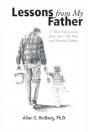 Lessons From My Father: 77 Mini Life Lessons From Dear Old Dad And Historical Fathers - Preview