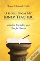 Lessons From My Inner Teacher