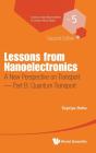 Lessons From Nanoelectronics: A New Perspective On Transport - Part B: Quantum Transport - Preview