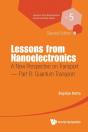 Lessons From Nanoelectronics: A New Perspective On Transport - Part B: Quantum Transport - Preview