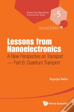Capa do artigo Lessons From Nanoelectronics: A New Perspective On Transport (Second Edition) - Part B: Quantum Transport