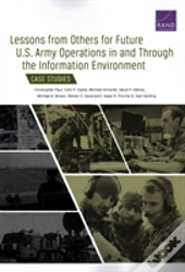 Lessons From Others For Future U.S. Army Operations In And Through The Information Environment