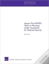 Lessons From Rand'S Work On Planning Under Uncertainty For National Security