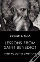 Lessons From Saint Benedict