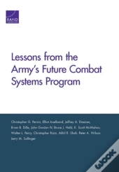 Lessons From The Army'S Future Combat Systems Program