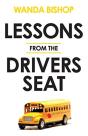 Lessons From The Drivers Seat - Preview
