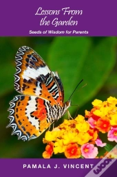 Lessons From The Garden