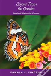 Lessons From The Garden
