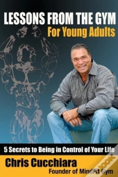 Lessons From The Gym For Young Adults