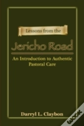 Lessons From The Jericho Road