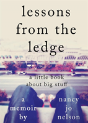 Lessons From The Ledge: A Little Book About Big Stuff - Preview