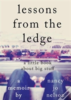 Capa do artigo Lessons From The Ledge: A Little Book About Big Stuff