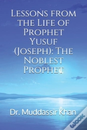 Capa do artigo Lessons From The Life Of Prophet Yusuf (Joseph)