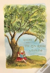 Lessons From The Zen Room