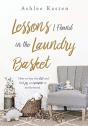 Lessons I Found In The Laundry Basket - Preview