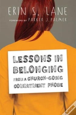 Capa do artigo Lessons In Belonging From A Church-Going Commitment Phobe
