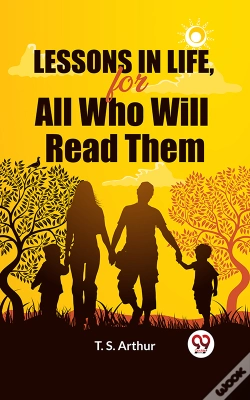 Capa do artigo Lessons In Life, For All Who Will Read Them