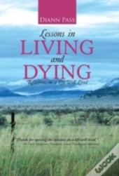 Lessons In Living And Dying