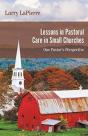 Lessons In Pastoral Care In Small Churches - Preview