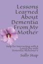 Lessons Learned About Dementia From My Mother - Preview