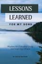 Lessons Learned For My Sons - Preview