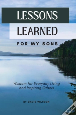 Capa do artigo Lessons Learned For My Sons