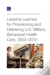 Capa do artigo Lessons Learned For Provisioning And Delivering U.S. Military Behavioral Health Care, 2003-2013
