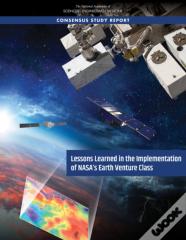 Lessons Learned In The Implementation Of Nasa'S Earth Venture Class