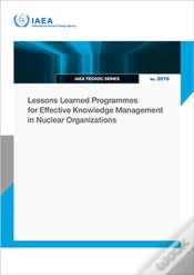 Capa do artigo Lessons Learned Programmes For Effective Knowledge Management In Nuclear Organizations