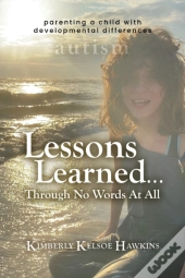 Lessons Learned... Through No Words At All