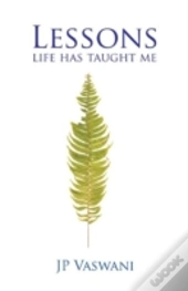 Lessons Life Has Taught Me