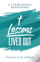 Lessons Lived Out - A 1 Year Weekly Devo