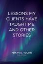 Lessons My Clients Have Taught Me And Ot - Preview