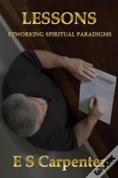 Lessons: Reworking Spiritual Paradigms
