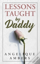 Lessons Taught By Daddy