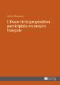 Lessor De La Proposition Participiale En Moyen Français - Preview