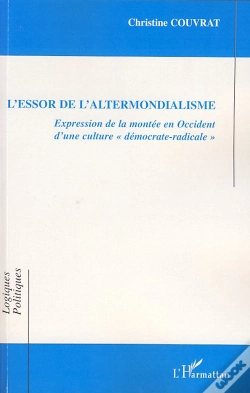 Capa do artigo L'Essor De L'Altermondialisme ; Expression De La Montée En Occident D'Une Culture Démocrate-Radicale