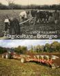 L'Essor Fulgurant De L'Agriculture En Bretagne - Preview