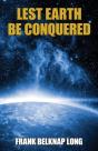 Lest Earth Be Conquered - Preview