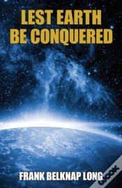 Capa do artigo Lest Earth Be Conquered