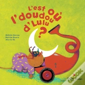 L'Est Ou L'Doudou D'Lulu