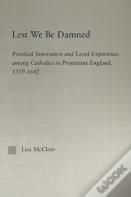 Lest We Be Damned
