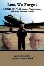 Lest We Forget: A World War Ii 101st Airborne Paratrooper - Preview