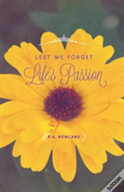 Capa do artigo Lest We Forget Life'S Passion