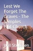 Lest We Forget The Graves - The Samples Flat Church