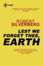 Lest We Forget Thee Earth - Preview