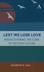 Lest We Lose Love - Preview