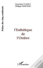 L'Esthétique De L'Ombre